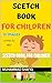 Scetch Book For Children