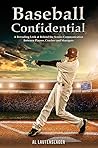 Baseball Confidential Baseball Confidential