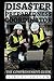 Disaster Preparedness Coordinator - The Comprehensive Guide: Essential Strategies, Tools, and Skills for Effective Crisis Management (Vanguard Professions: Pioneers of the Modern World)