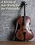 A Survey of Solo Works for the Violoncello by Brian Hodges