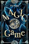 Magic Game (German Edition) Magic Game (German Edition)