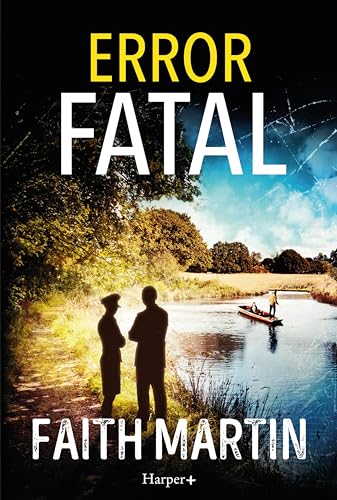 Portada de Error fatal: Un apasionante y enrevesado misterio de asesinato perfecto para todos los aficionados a la novela negra. Serie Ryder y Loveday, Libro 2, de Faith Martin