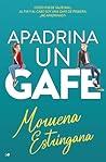 Apadrina un gafe by Moruena Estríngana