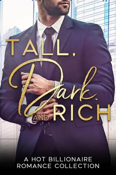 Tall, Dark and Rich