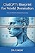 ChatGPT's Blueprint For World Domination by J.K. Cooper