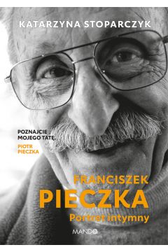 Franciszek Pieczka. Portret intymny (Hardcover)