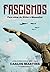 Fascismos: para além de Hitler e Mussolini