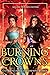 Burning Crowns (Twin Crowns, #3)
