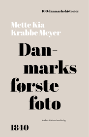 Danmarks første foto (Hardcover)