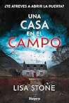 Una casa en el campo by Lisa Stone
