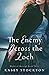 The Enemy Across the Loch  (Myths of Moraigh Trilogy, #3)