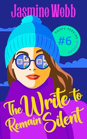 The Write to Remain Silent (Poppy Perkins Mystery Book 6)