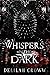 Whispers in the Dark