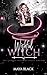 Wishful Witch (The Cursed Coven of Spells Hollow #6)