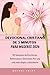 Devocional cristiano de 5 minutos para mujeres 2024: 52 Semanas de Escrituras, Reflexiones y Oraciones Por una vida más alegre y abundante (Spanish Edition)