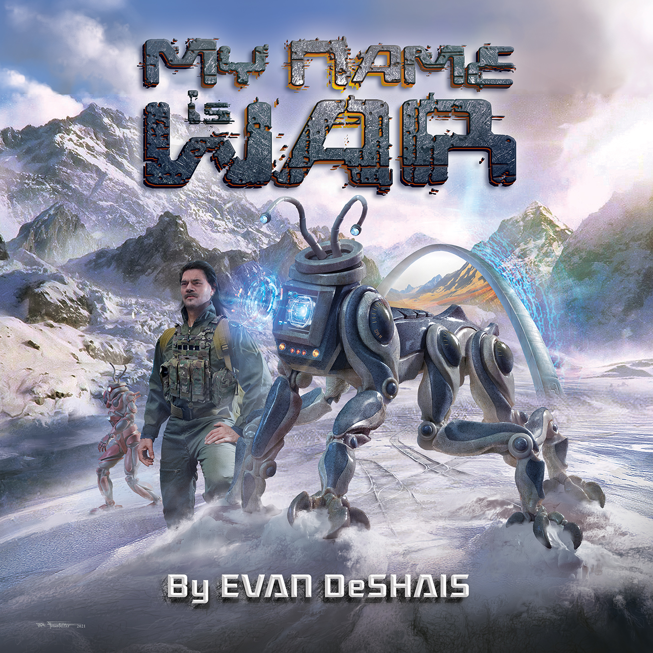 My Name is War (Earth Prime Universe Book 1)