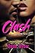 Clash (Lewd Outlaws MC #1)