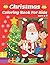 Christmas Coloring Book For...