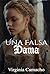 Una falsa dama