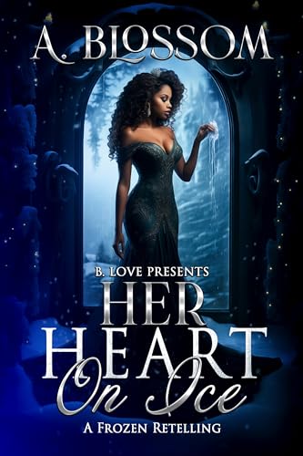 Her Heart On Ice (BLP Fairytales Book 8)