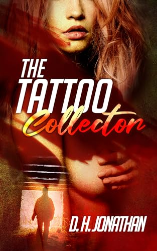 The Tattoo Collector (Kindle Edition)