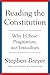 Reading the Constitution: W...