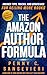 The Amazon Author Formula by Penny C. Sansevieri