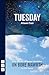 Tuesday