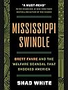 Mississippi Swindle by Shad White Mississippi Swindle by Shad White