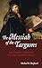 The Messiah of the Targums by Michael B. Shepherd