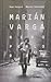 Marián Varga · Nebo, peklo, raj by Jana Vargová