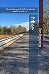 Mike