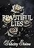 Beautiful Lies: A Dark Roma...