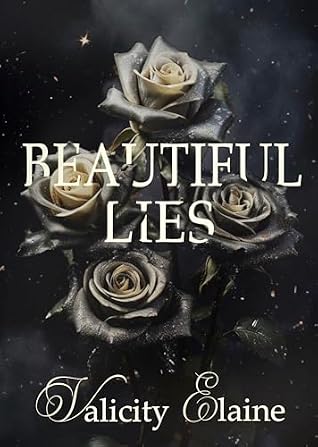 Beautiful Lies: A Dark Romance for Christian Women (Withered Rose)