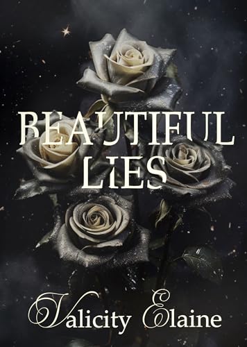 Beautiful Lies: A Dark Romance for Christian Women (Withered Rose)