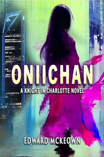 Oniichan (Being the Adventures of Jeremy LeClerc: Knight Templar Book 2)