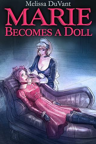 Marie Becomes a Doll