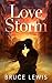 Love Storm: Survivor. Lover...