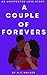 A Couple of Forevers by M.C. Walker