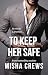To Keep Her Safe by Misha Crews