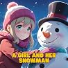 A Girl and Her Sn...