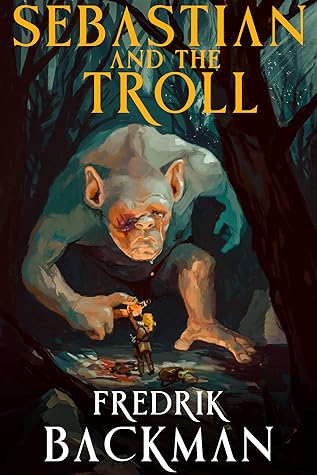 Sebastian and the Troll