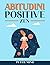 Abitudini Positive Zen by Peter Mind