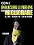 Come Analizzare le Persone per Migliorare la Tua Vita by Peter Mind