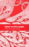 Tajwan na końcu j...