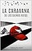 La Caravana de los Sueños Rotos by Gemma M. Azuar La Caravana de los Sueños Rotos by Gemma M. Azuar