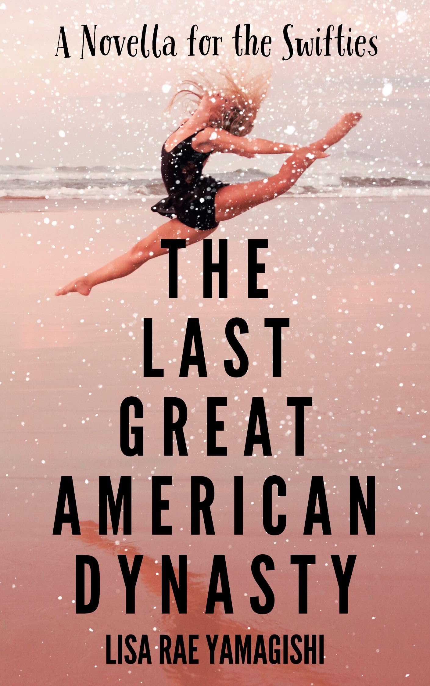 The Last Great American Dynasty (The Karma Collection Series - Stories Inspired by Taylor Swift's Song Lyrics)