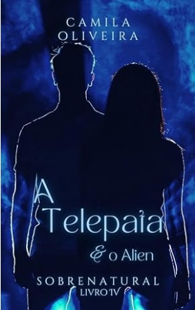 A Telepata e o Alien (Sobrenatural, #4)
