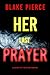 Her Last Prayer (Rachel Gift #12)
