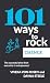 101 Ways to Rock Change: Th...